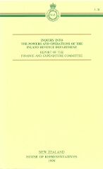 Publication cover with New Zealand New Zealand House of Representatives crest, Title - Inquiry into the powers and operations of the Inland Revenue Department - Report of the Finance and Expenditure Committee, Publication date - 1999